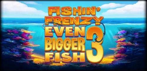 Fishin’ Frenzy Even Bigger Fish 3 Megaways Rapid Fire slot