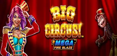 Mega Fire Blaze Big Circus slot
